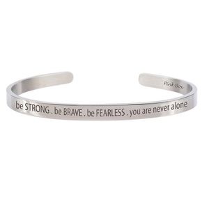 Stainless Steel ‘Be Strong/Brave/Fearless’ Cuff*